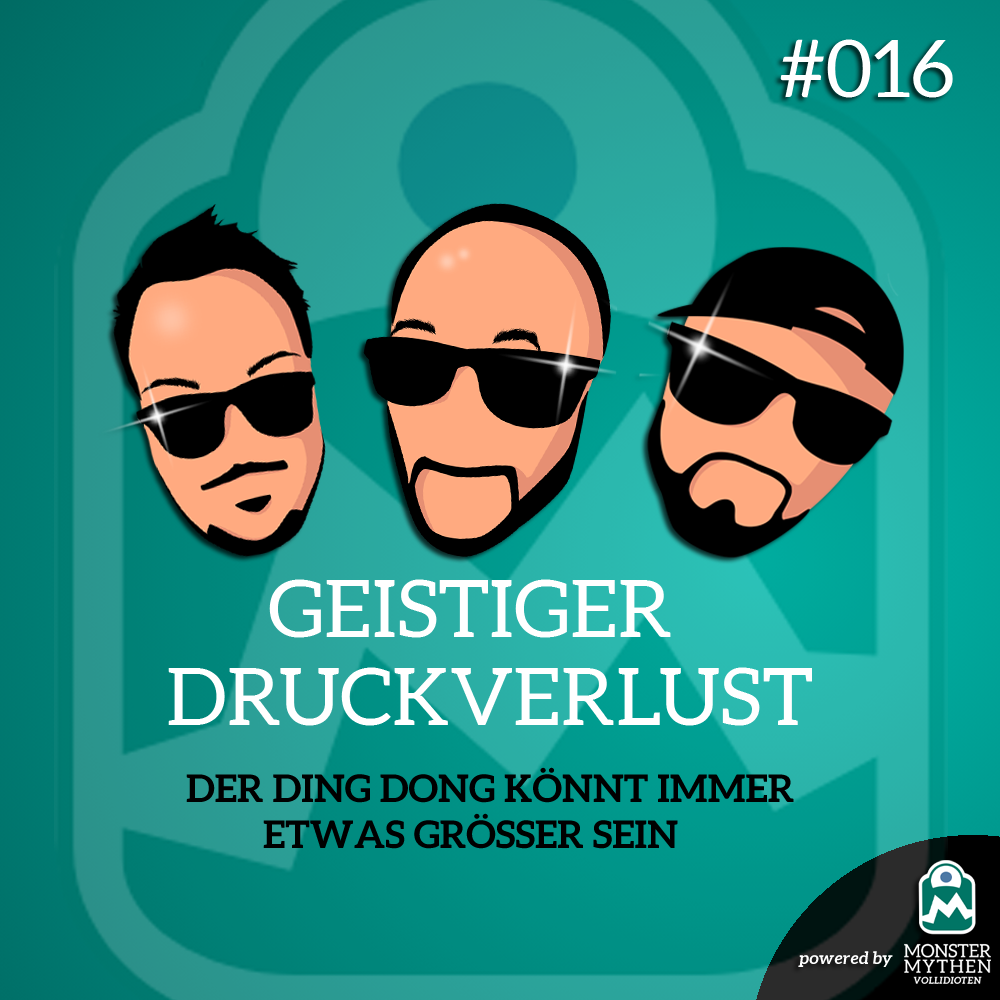 Geistiger Druckverlust #016 – Der Ding Dong könnt immer etwas größer sein post thumbnail image